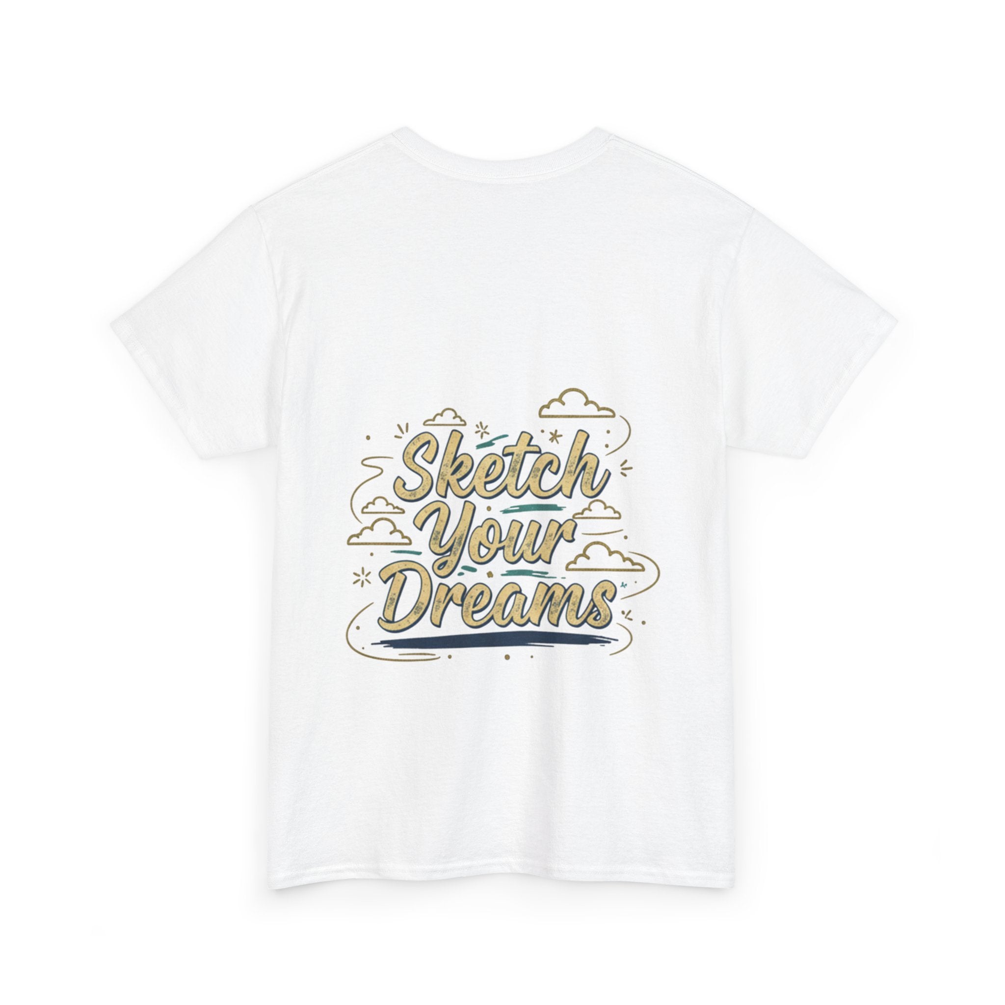 Sketch Your Dreams Tee — Inspirational Graphic T‑Shirt with Handlettered Design